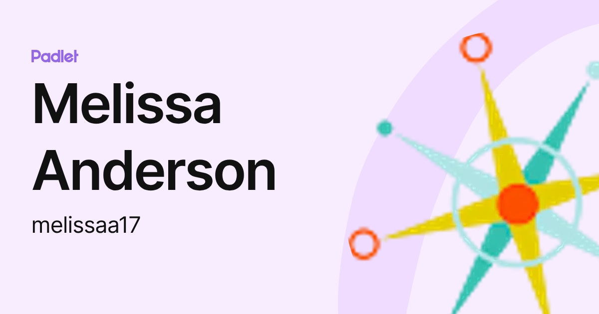 Melissa Anderson (melissaa17) profile | Padlet
