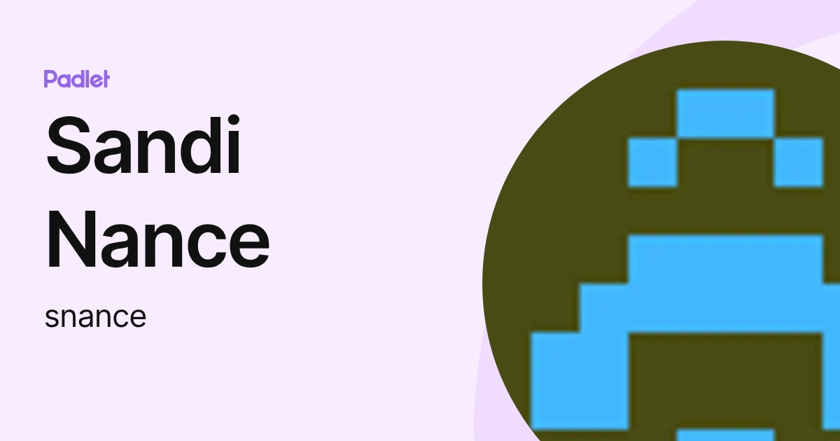 Sandi Nance (snance) profile | Padlet