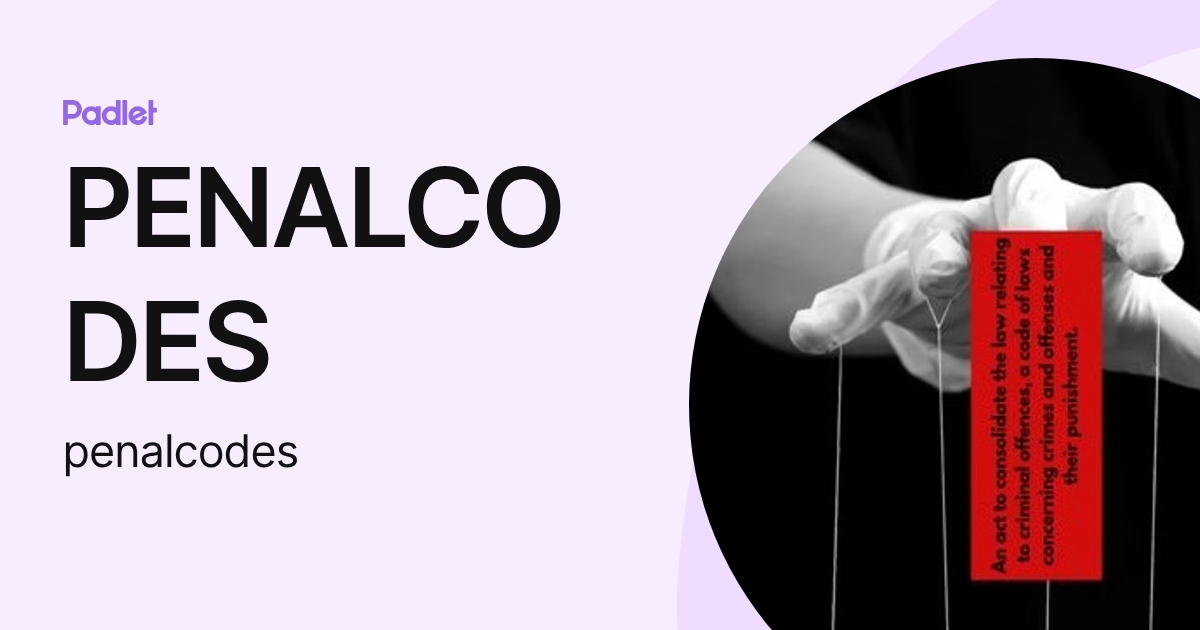 PENALCODES (penalcodes) profile | Padlet