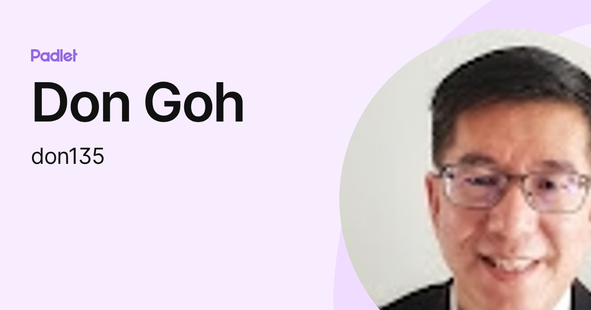 Don Goh (don135) profile | Padlet