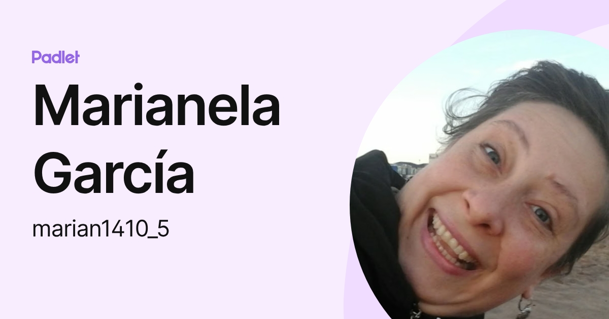 Marianela García (marian1410_5) profile | Padlet