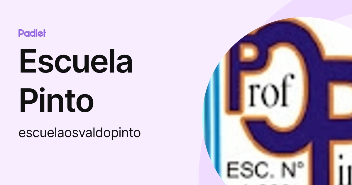 Escuela Pinto (escuelaosvaldopinto) profile | Padlet
