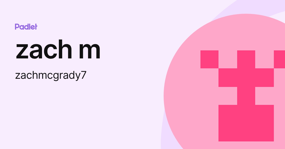 zach m (zachmcgrady7) profile | Padlet