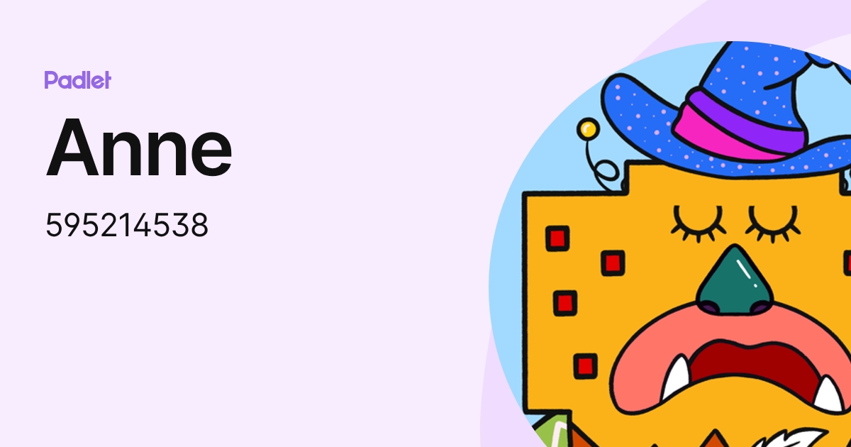 Anne (595214538) profile | Padlet
