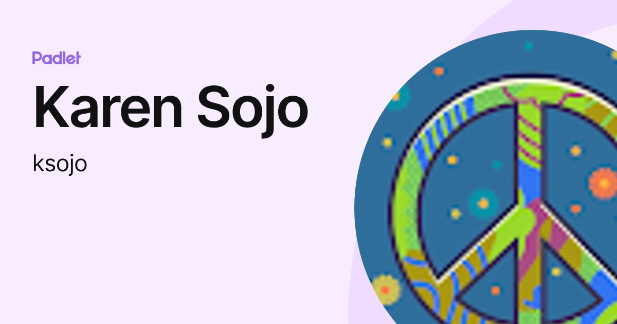 Karen Sojo (ksojo) profile | Padlet