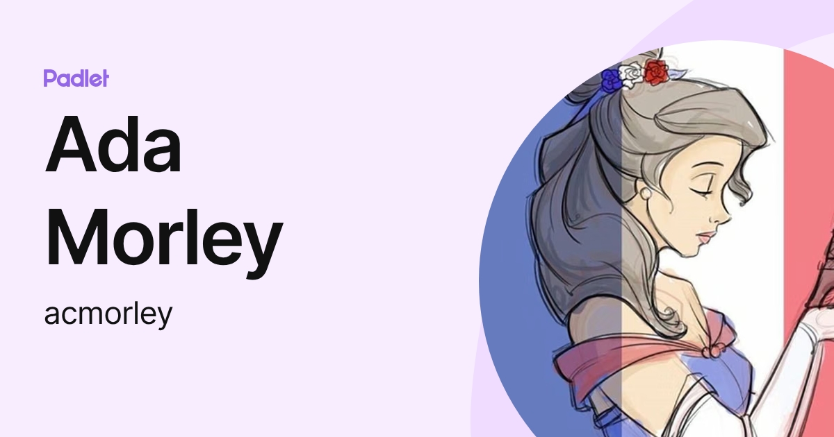 Ada Morley (acmorley) profile | Padlet
