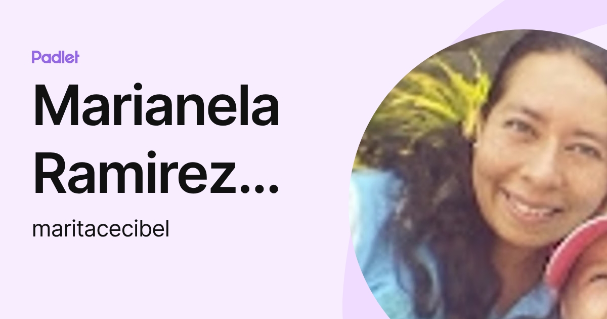 Marianela Ramirez Gaona (maritacecibel) profile | Padlet