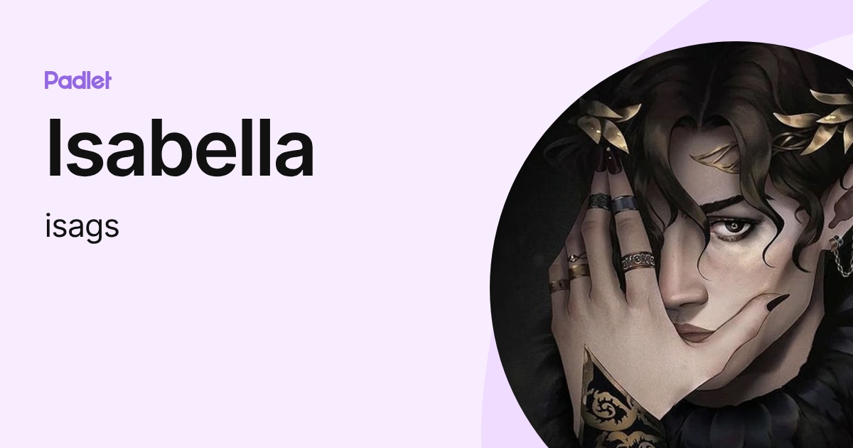 Isabella (isags) profile | Padlet