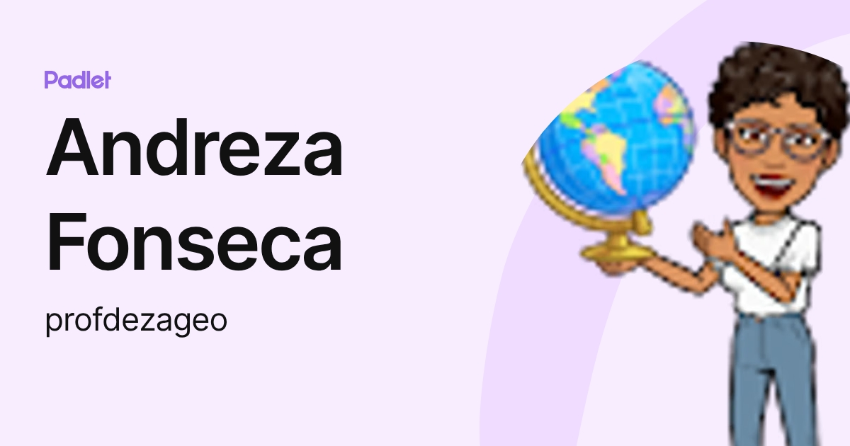 Andreza Fonseca (profdezageo) profile | Padlet