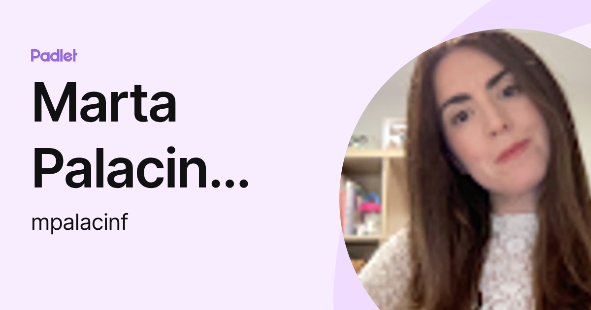 Marta Palacin Fito (mpalacinf) profile | Padlet