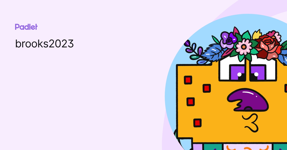 brooks2023 profile | Padlet