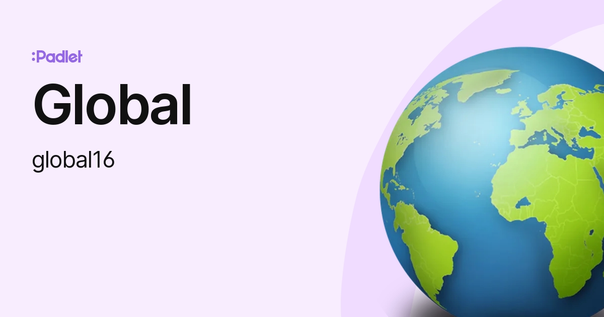 Global Global16 Profile Padlet Global Global16 Profile Padlet