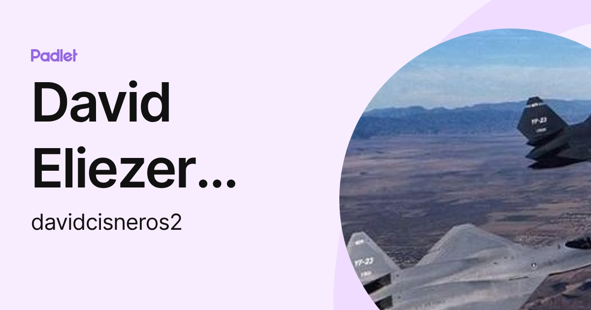 David Eliezer Cisneros Hernández (davidcisneros2) profile | Padlet