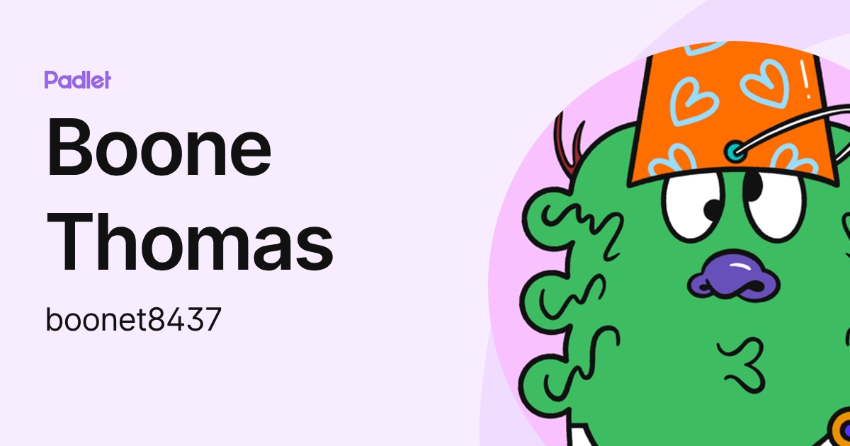 Boone Thomas (boonet8437) profile | Padlet
