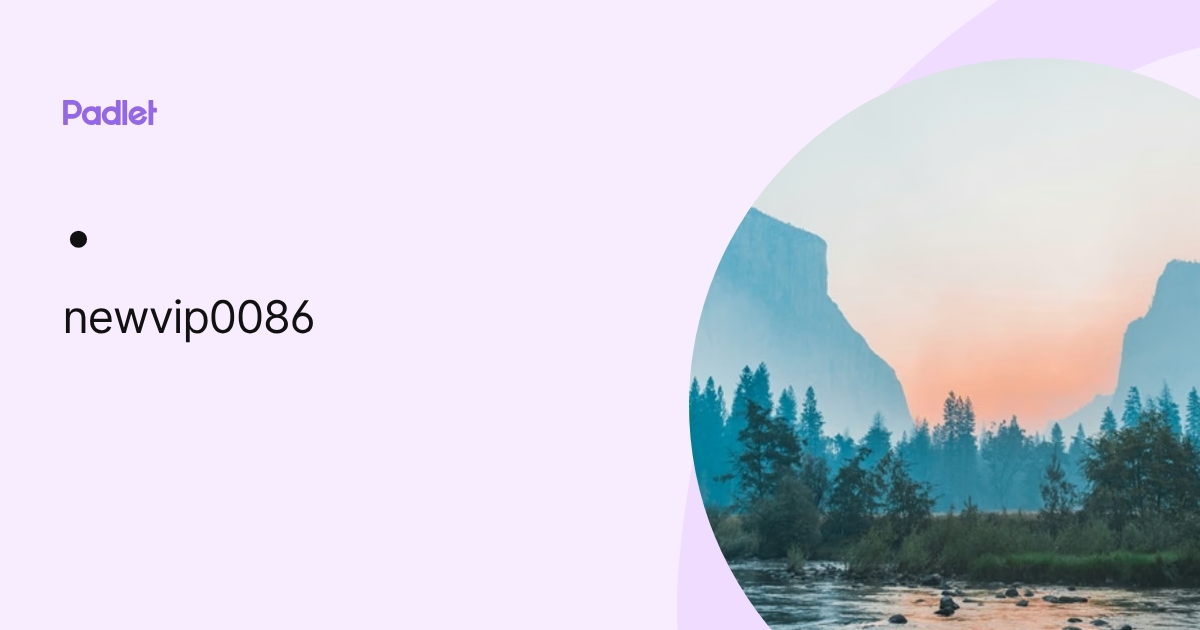 . (newvip0086) profile | Padlet