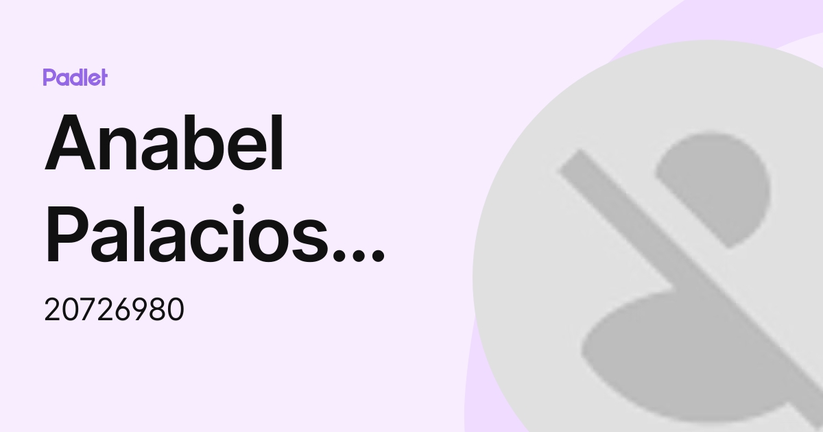 Anabel Palacios Hernandez 20726980 Profile Padlet Anabel Palacios Hernandez 20726980 Profile Padlet