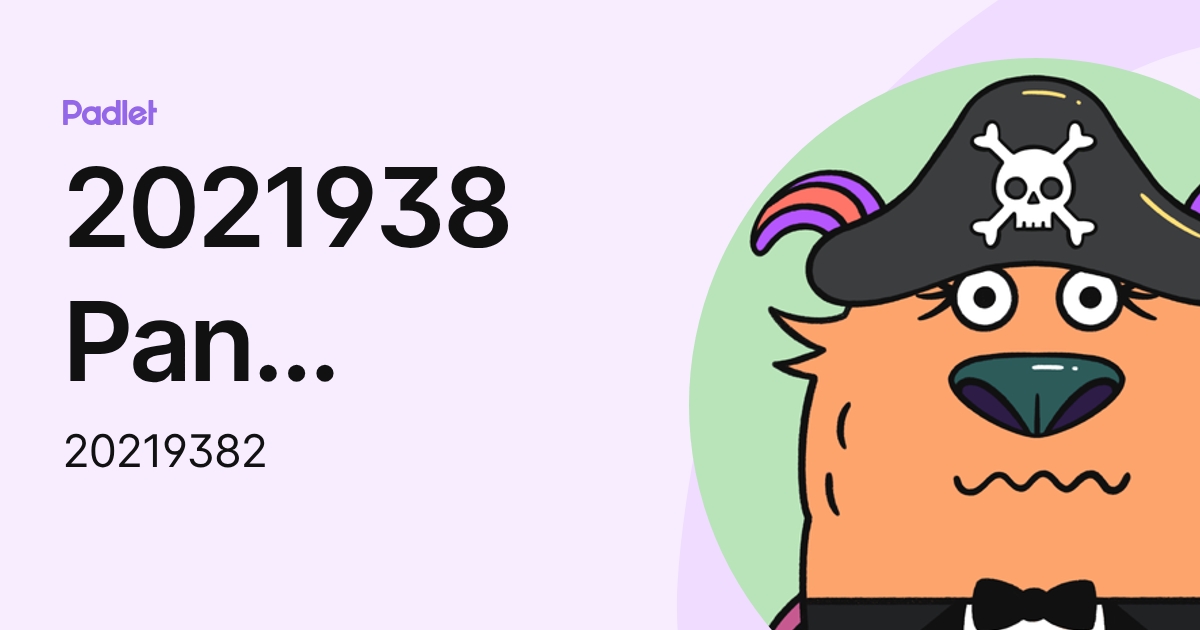 2021938 Pan Phuwichit (20219382) profile | Padlet