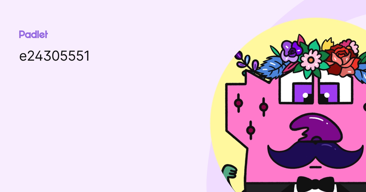 e24305551 profile | Padlet
