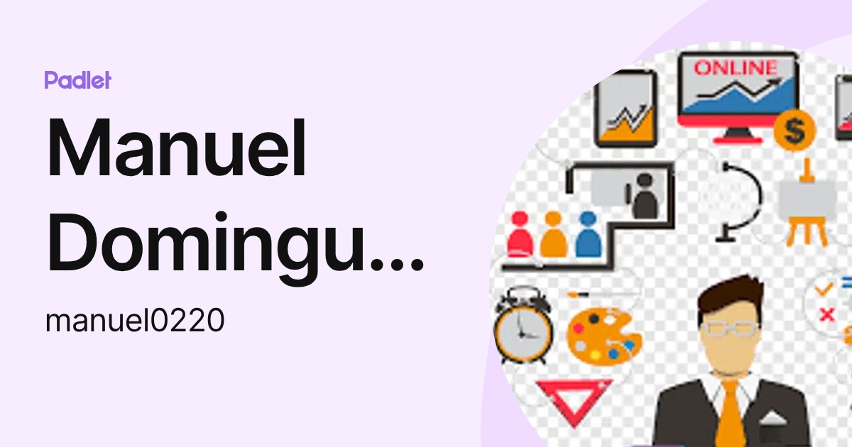 Manuel Dominguez (manuel0220) profile | Padlet