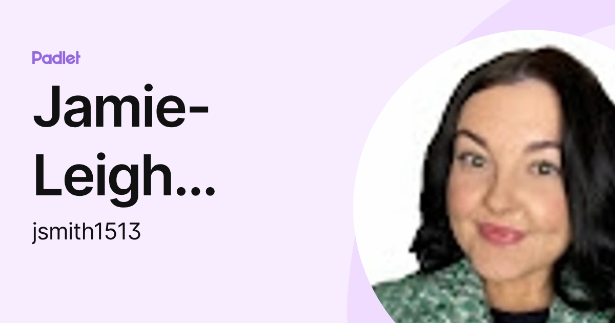 Jamie-Leigh Smith (jsmith1513) profile | Padlet