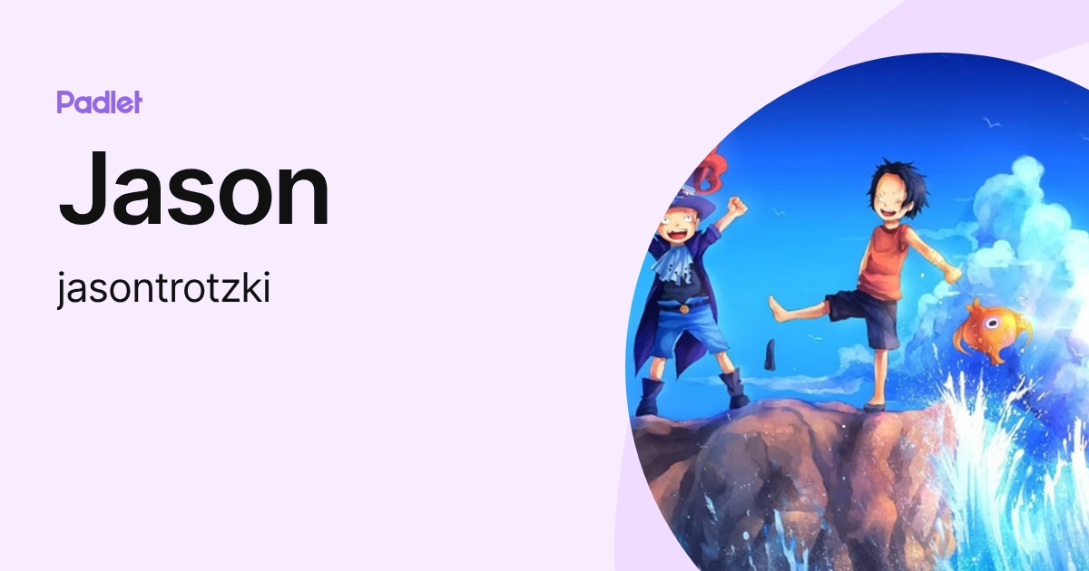 Jason (jasontrotzki) profile | Padlet