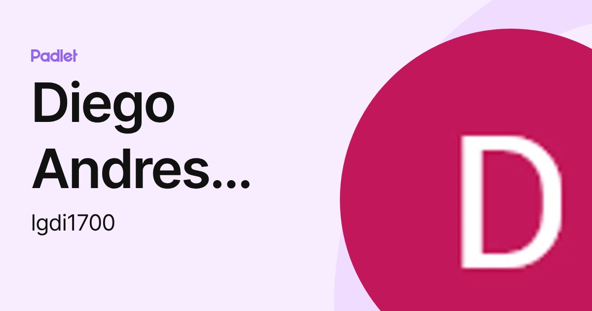 Diego Andres Landaverde Garcia (lgdi1700) profile | Padlet