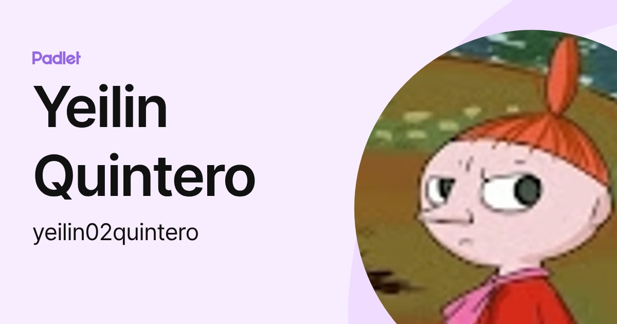 Yeilin Quintero (yeilin02quintero) profile | Padlet