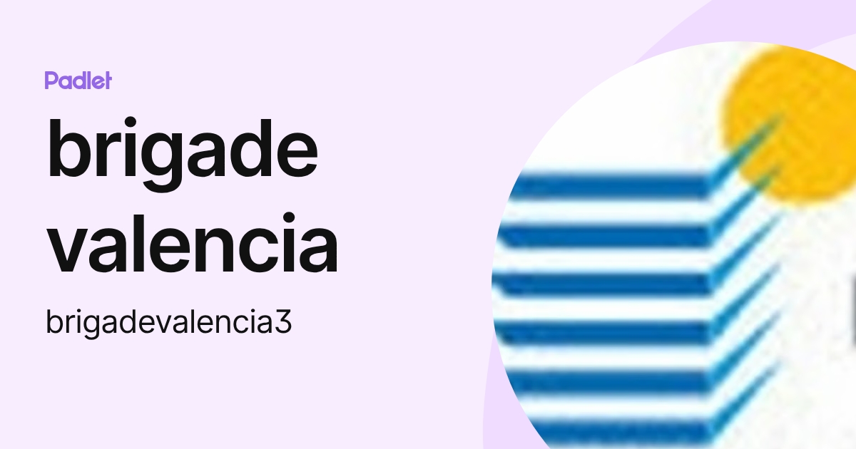 brigade valencia (brigadevalencia3) profile | Padlet