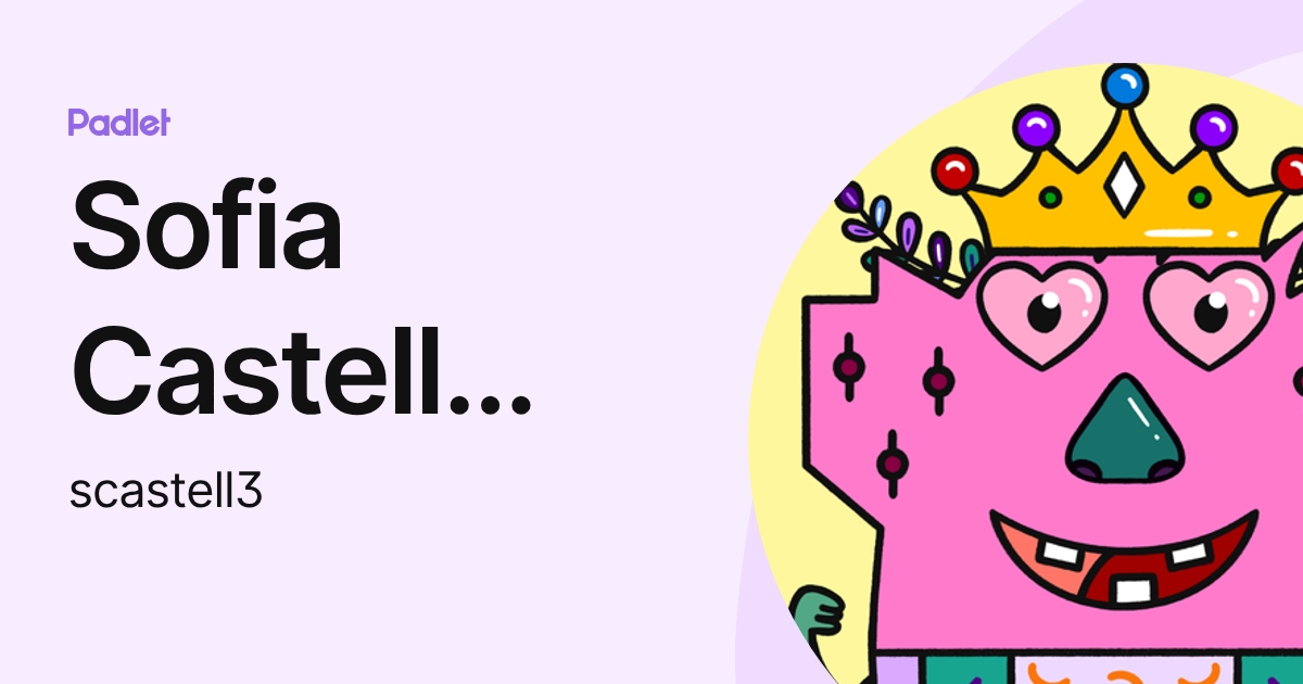 Sofia Castell Medina (scastell3) profile | Padlet