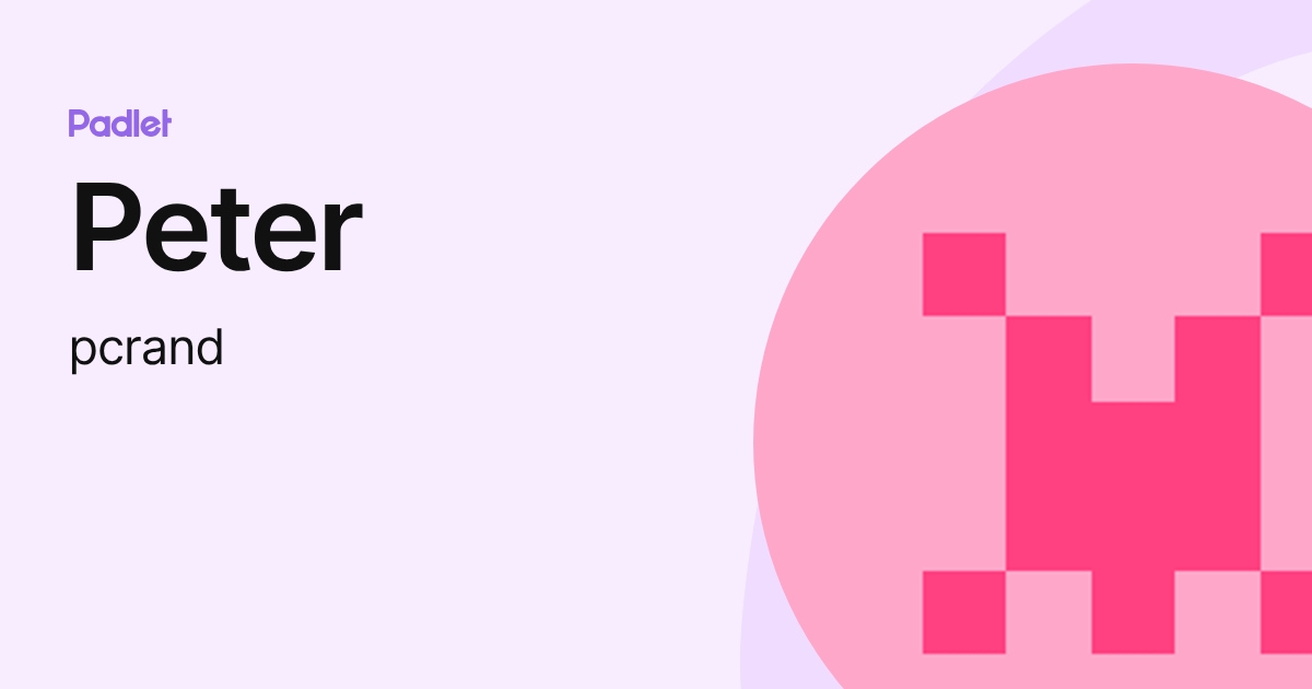 Peter (pcrand) profile | Padlet