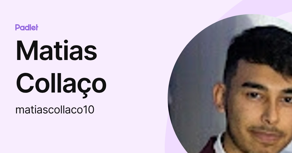 Matias Collaço (matiascollaco10) profile | Padlet