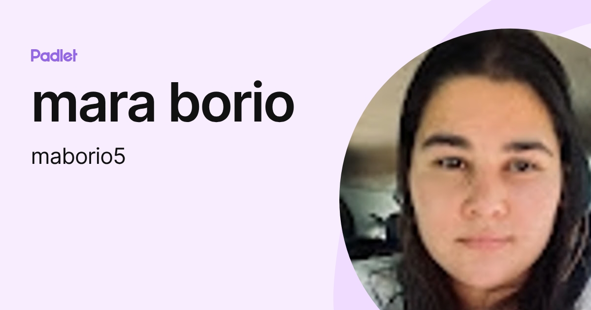mara borio (maborio5) profile | Padlet