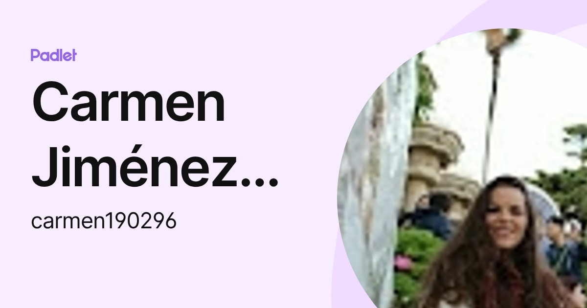 Carmen Jiménez del Pino (carmen190296) profile | Padlet