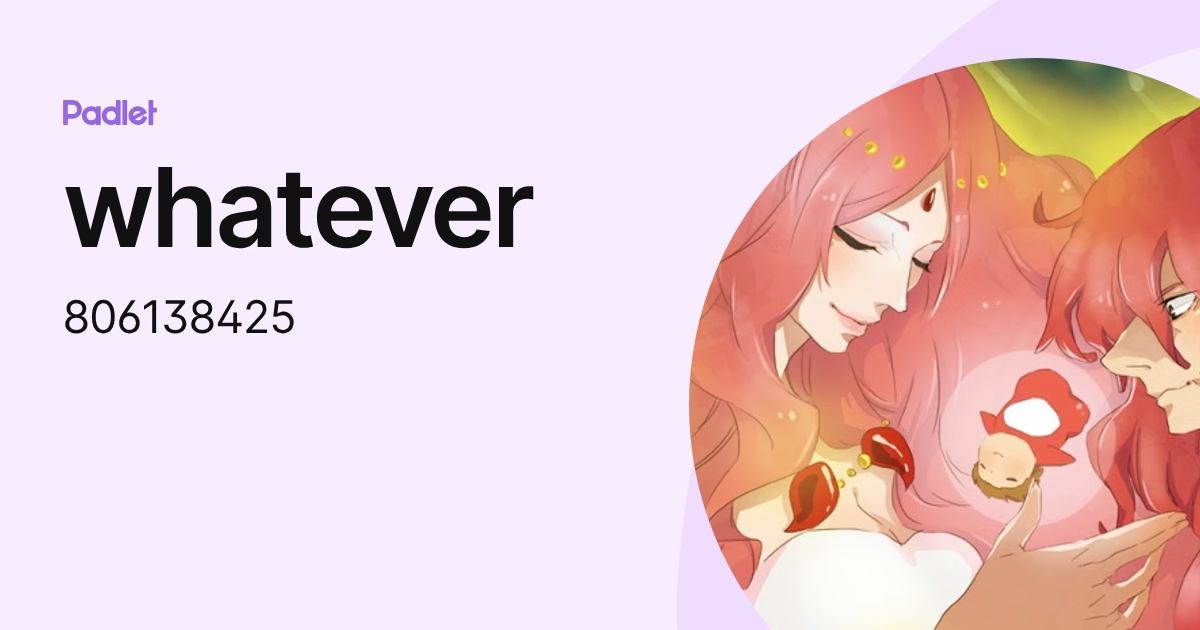 whatever (806138425) profile | Padlet