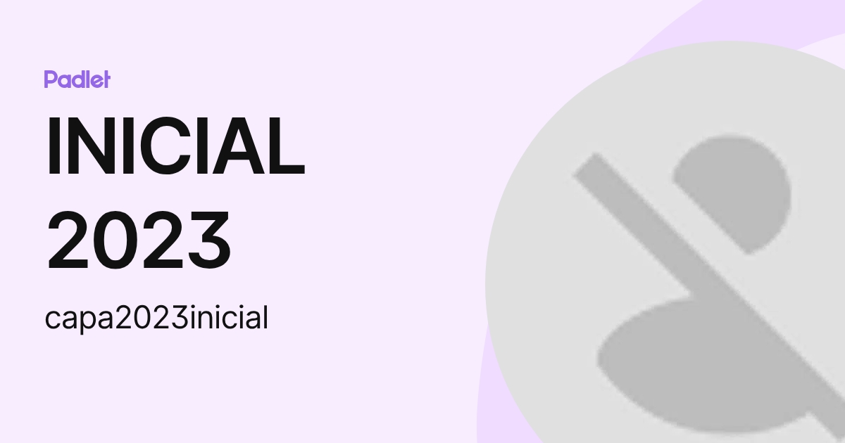 INICIAL 2023 (capa2023inicial) profile | Padlet