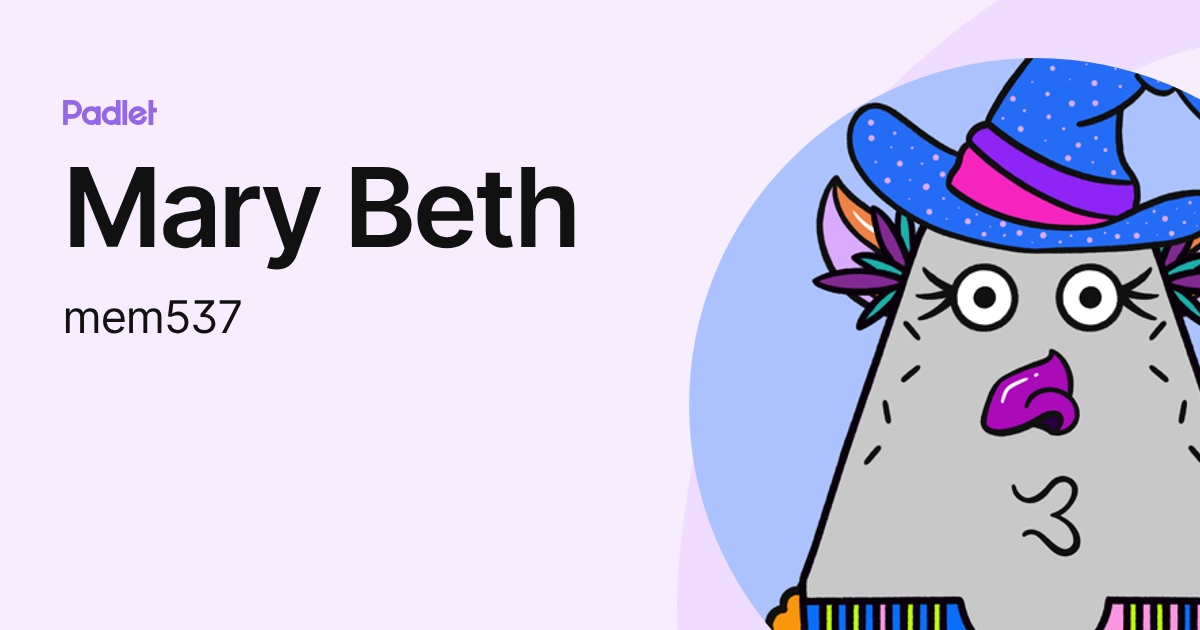 Mary Beth (mem537) profile | Padlet
