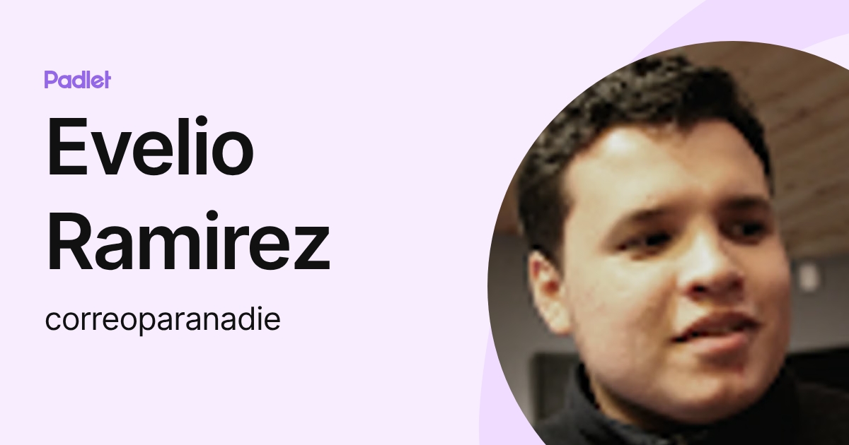 Evelio Ramirez (correoparanadie) profile | Padlet