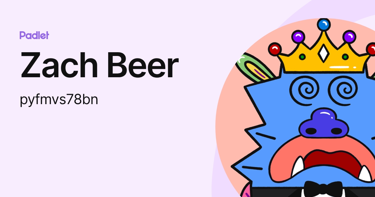 Zach Beer (pyfmvs78bn) profile | Padlet