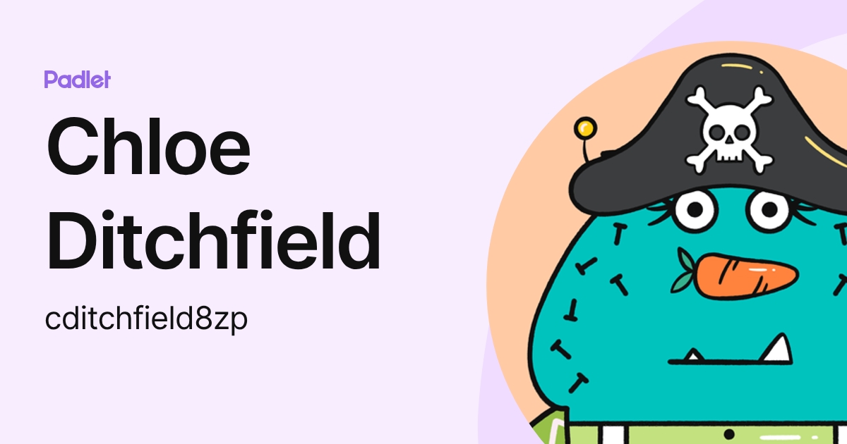 Chloe Ditchfield (cditchfield8zp) profile | Padlet