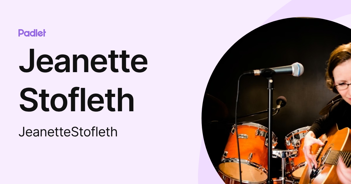 Jeanette Stofleth (JeanetteStofleth) profile | Padlet