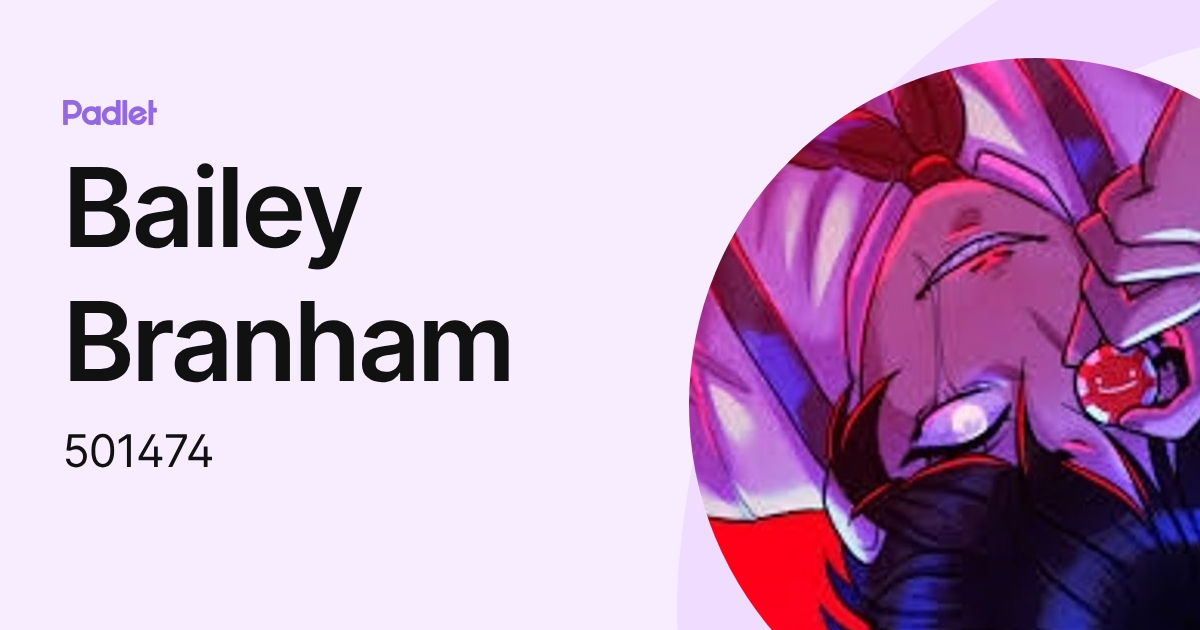 Bailey Branham (501474) profile | Padlet
