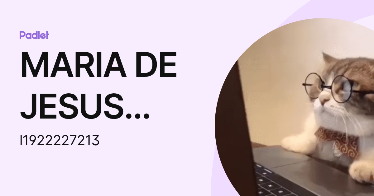 MARIA DE JESUS ORTEGA RUELA (l1922227213) profile | Padlet