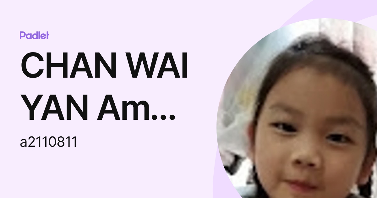 CHAN WAI YAN Amy Chan (a2110811) profile | Padlet