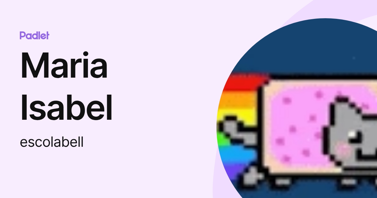 Maria Isabel (escolabell) profile | Padlet