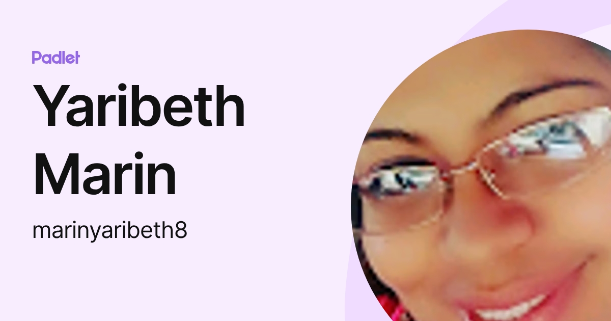 Yaribeth Marin (marinyaribeth8) profile | Padlet