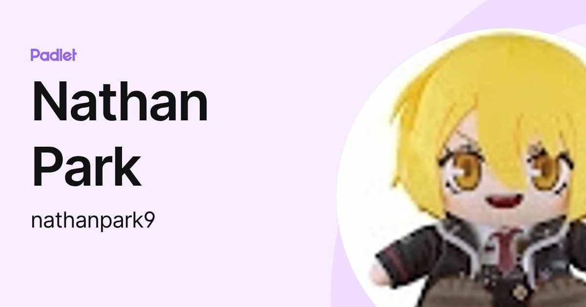 Nathan Park (nathanpark9) profile | Padlet