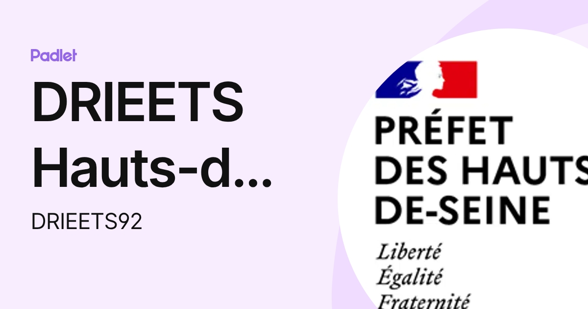 DRIEETS Hauts de Seine DRIEETS92 Profile Padlet drieets-hauts-de-seine-drieets92-profile-padlet