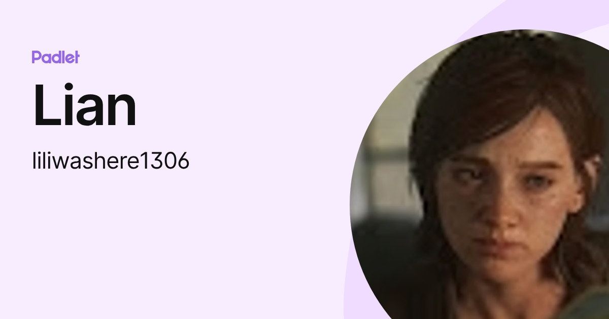 Lian (liliwashere1306) profile | Padlet