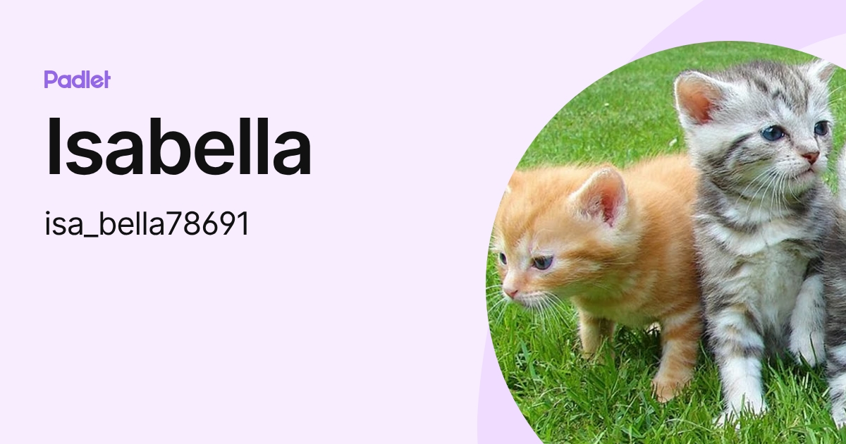 Isabella (isa_bella78691) profile | Padlet