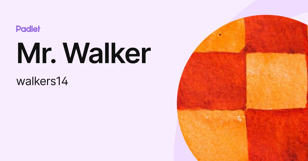 Mr. Walker (walkers14) profile | Padlet
